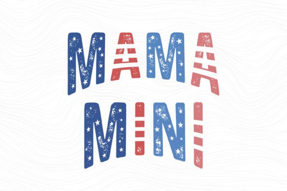4th of July SVG Mama, Mini: A Graphics and Crafts Gem