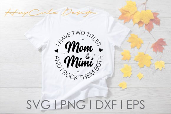 Charming Mom and Mimi Graphics for Crafts