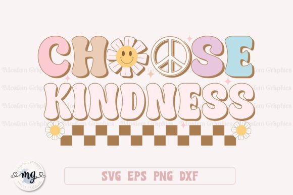 Choose Kindness - Retro Positive SVG for Graphics and Crafts