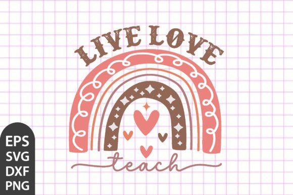 Live Love Teach SVG: A Must-Have for Graphics and Crafts