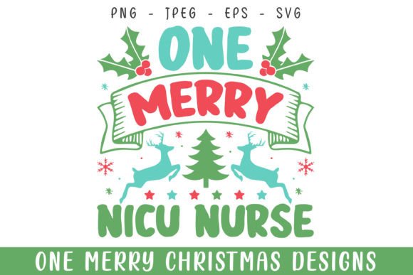 One Merry NICU Nurse Christmas Svg: A Festive Graphics Craft