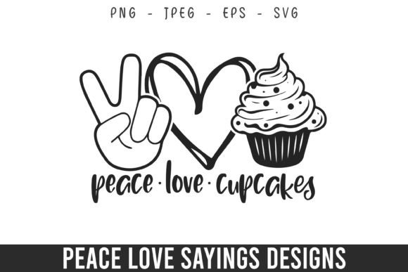 Peace Love Cupcakes Lover Svg Design for Crafts and Graphics