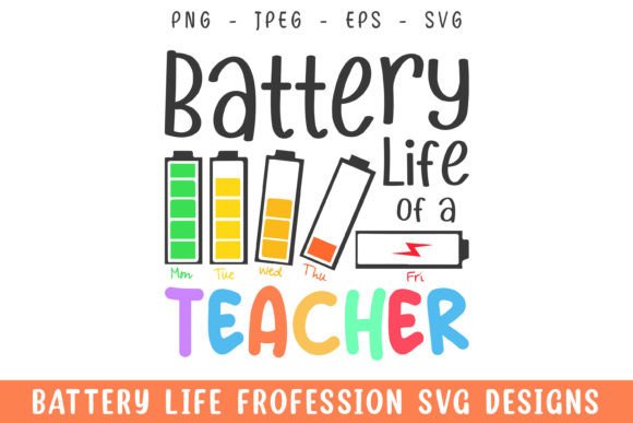 Review: Battery Life of a Teacher Funny Svg for Crafts and Graphics