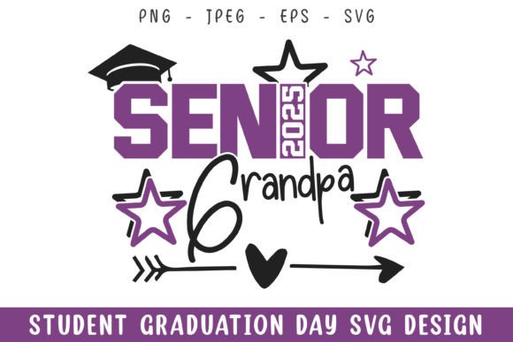 Reviewing the Senior 2025 Grandpa Graduation Day SVG